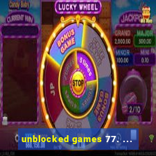 unblocked games 77. ...